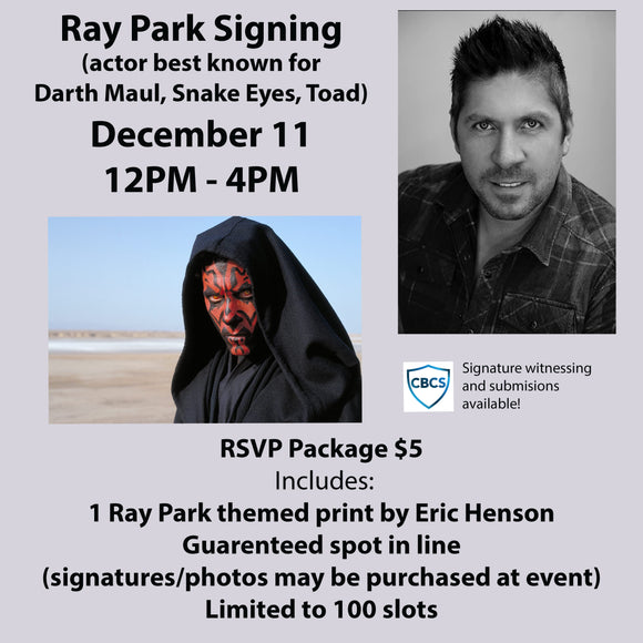 Ray Park In-Person Signing Event RSVP Pass 12/11/21